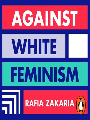 cover image of Against White Feminism